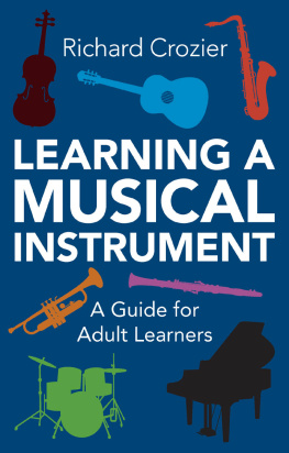 Crozier - Learning a musical instrument: a guide for adult learners