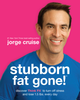 Cruise - Stubborn fat gone!: discover carb control and drop 11 lbs. in 7 Days, then 2 lbs. weekly