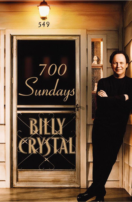 Copyright 2005 by Billy Crystal All rights reserved Warner Books Hachette Book - photo 1