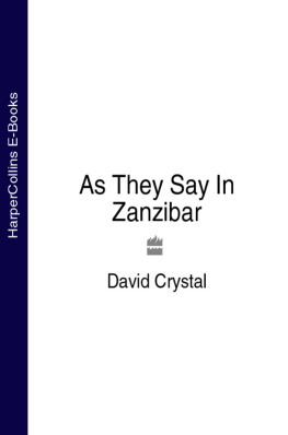 Crystal As They Say In Zanzibar