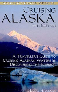 title Cruising Alaska A Travellers Guide to Cruising Alaskan Waters and - photo 1