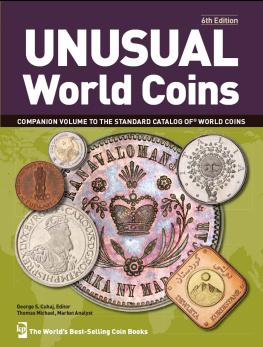 Čuhaj - Unusual world coins: companion volume to standard catalog of world coins