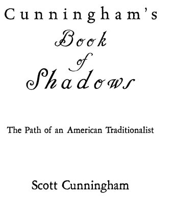 Llewellyn Publications Woodbury Minnesota Cunninghams Book of Shadows The - photo 4