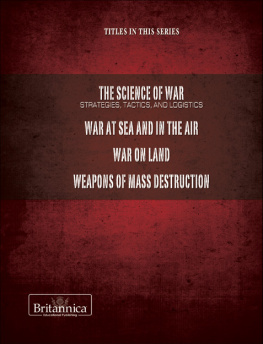Curley The science of war: strategies, tactics, and logistics