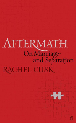 Cusk - Aftermath: On Marriage and Separation