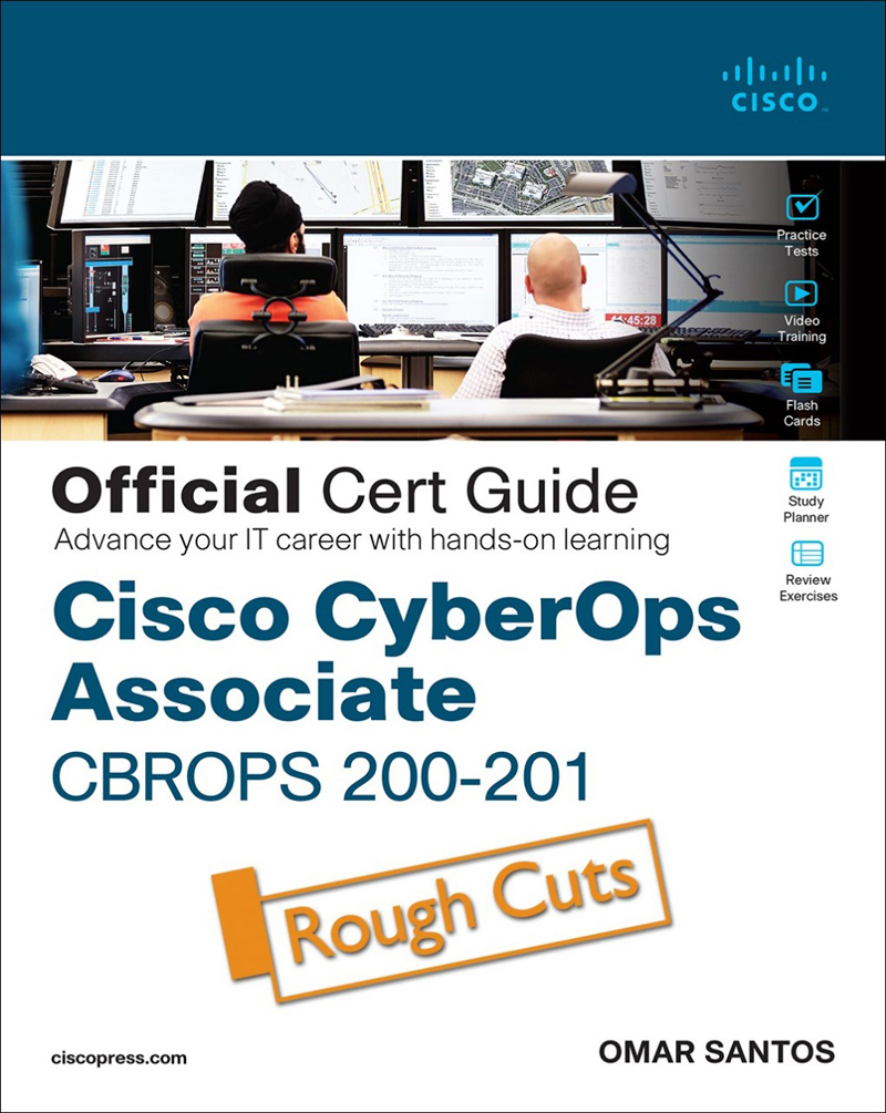 Cisco CyberOps Associate CBROPS 200-201 Official Cert Guide Certification Guide - image 1