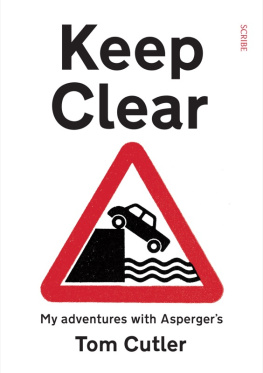 Cutler Keep clear: my adventures with Aspergers