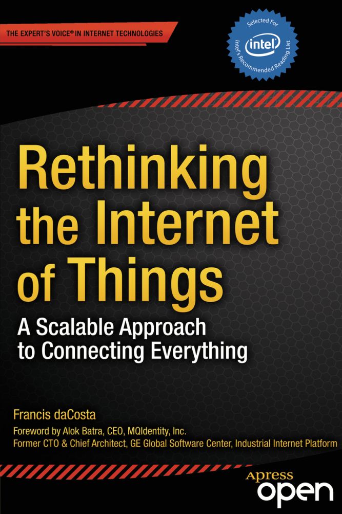 Rethinking the Internet of Things a Scalable Approach to Connecting Everything - image 1