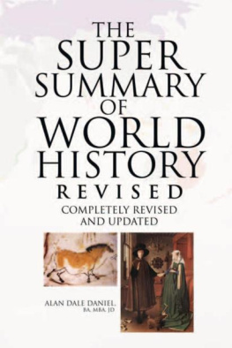 Daniel The Super Summary of World History
