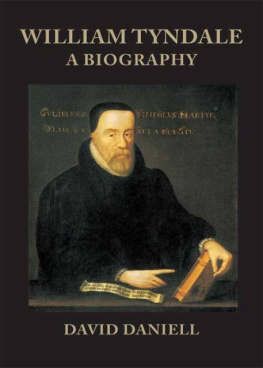 Daniell William Tyndale: a biography