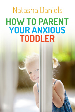 Daniels - How to Parent Your Anxious Toddler