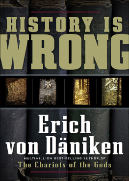 Däniken - History Is Wrong