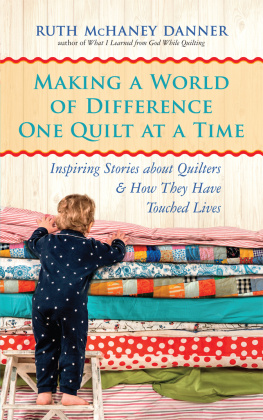 Danner - Making a World of Difference One Quilt at a Time