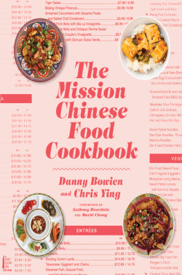 Danny Bowien - The Mission Chinese Food Cookbook