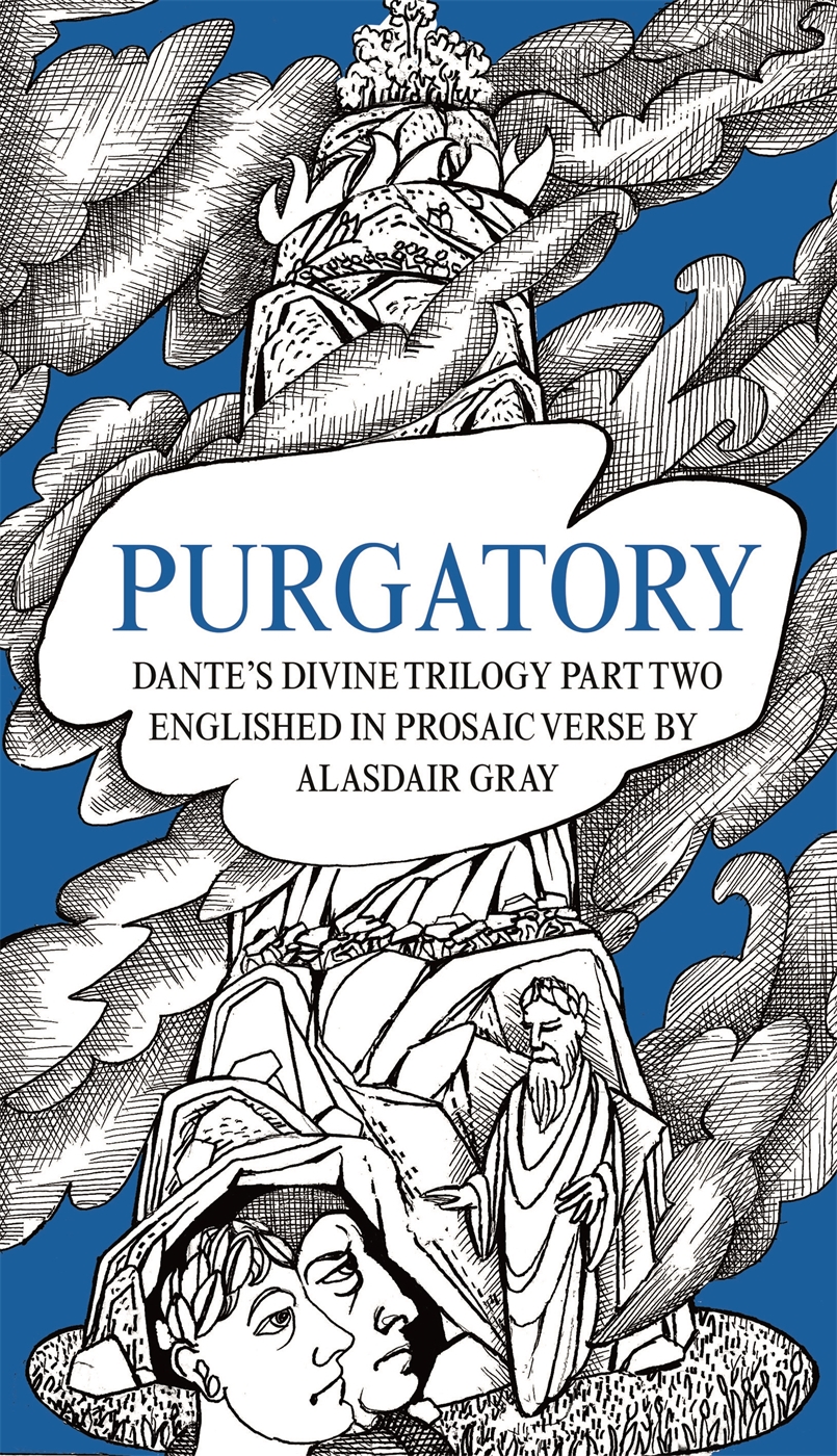 PURGATORY DANTES DIVINE TRILOGY PART 2 ENGLISHED IN PROSAIC VERSE BY ALASDAIR - photo 1