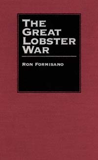 title The Great Lobster War author Formisano Ronald P - photo 1