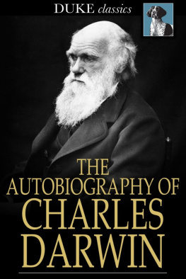 Darwin Charles - The Autobiography of Charles Darwin