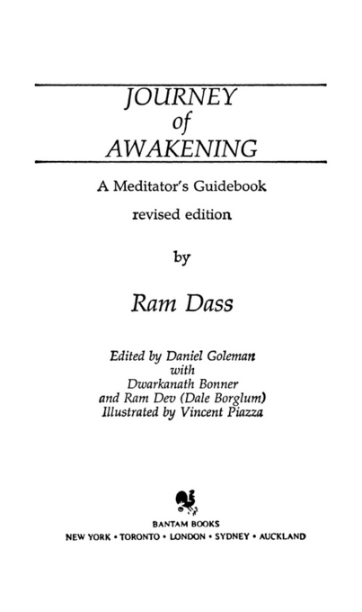 JOURNEY OF AWAKENING A MEDITATORS GUIDEBOOK REVISED EDITION A Bantam - photo 2