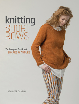 Dassau Knitting Short Rows: Techniques for Great Shapes & Angles