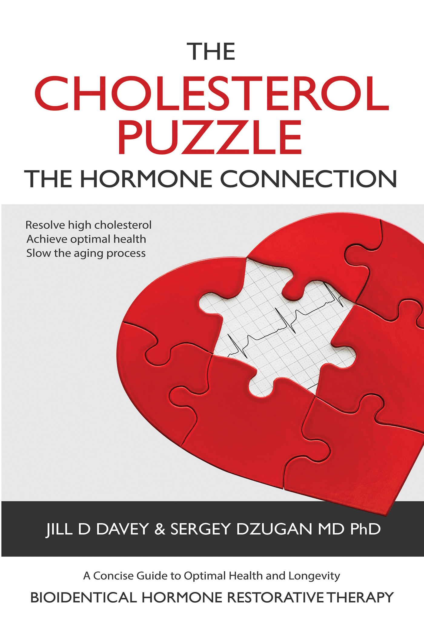 the cholesterol puzzlE The Hormone Connection By Jill D Davey With - photo 1