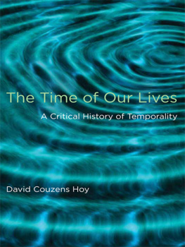 David Couzens Hoy - The Time of Our Lives