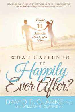 David E. Clarke What Happened to Happily Ever After?