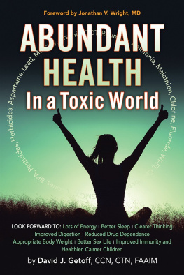 David J. Getoff Abundant Health in a Toxic World