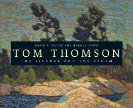 David Silcox Tom Thomson The Silence and the Storm