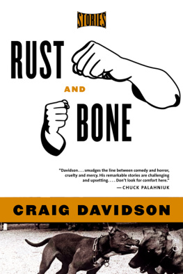 Davidson - Rust and bone: stories