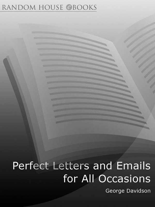 Perfect Letters and Emails for All Occasions George Davidson This eBook is - photo 1