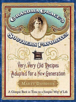 Davidson Grandma Graces southern favorites: very, very old recipes adapted for a new generation