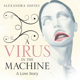 Davies VIRUS IN THE MACHINE: a love story