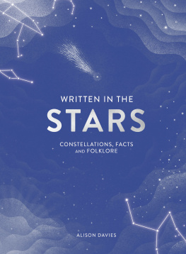 Davies - Written in the stars: constellations, facts and folklore