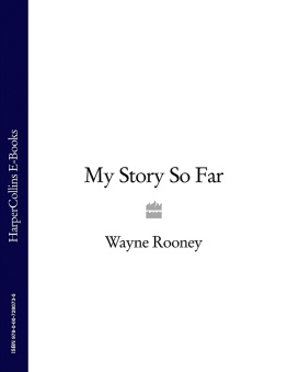 Davies Hunter Wayne Rooney - my story so far