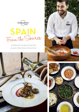 Davies Sally - Spain: from the source: authentic recipes from the people that know them best
