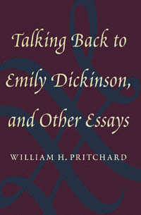 title Talking Back to Emily Dickinson and Other Essays author - photo 1