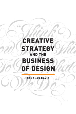 Davis - Creative Strategy and the Business of Design