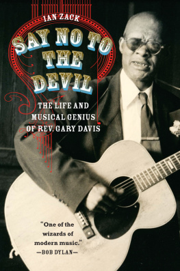 Davis Gary - Say No to the Devil: The Life and Musical Genius of Rev. Gary Davis