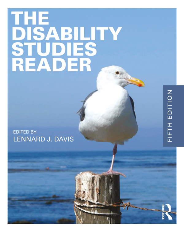 The Disability Studies Reader The fifth edition of The Disability Studies - photo 1