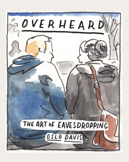 Davis - Overheard: the art of eavesdropping