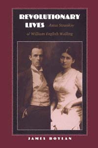 title Revolutionary Lives Anna Strunsky William English Walling - photo 1