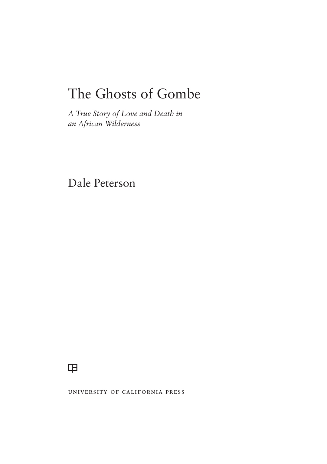 The Ghosts of Gombe IMPRINT IN HUMANITIES The humanities endowment by Sharon - photo 1