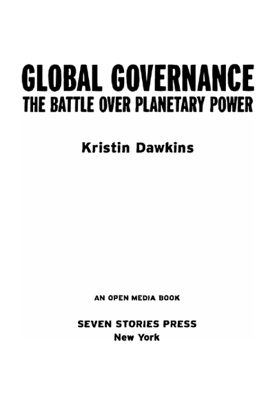 2003 by Kristin Dawkins Open Media series editor Greg Ruggiero All rights - photo 2