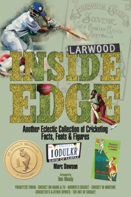 Dawson - Inside edge: another eclectic collection of cricketing facts, feats & figures