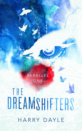 Dayle - The Dreamshifters: Parallel One