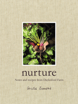 Daylesford Ltd. - Nurture: notes and recipes from Daylesford Farm