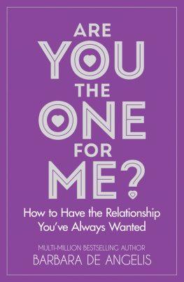 De Angelis - Are you the one for me?: how to have the relationship youve always wanted