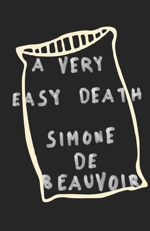 OTHER BOOKS BY SIMONE DE BEAUVOIR IN THE PANTHEON MODERN WRITERS SERIES - photo 1