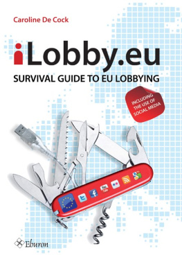 De Cock iLobby.eu: Survival Guide to EU Lobbying, including the Use of Social Media