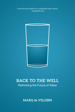 De Villiers - Back to the well: rethinking the future of water